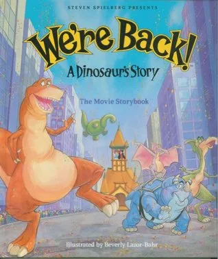 We're Back a Dinosaur's Story