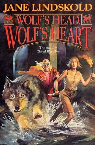 Wolf's Head, Wolf's Heart