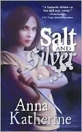 Salt and Silver