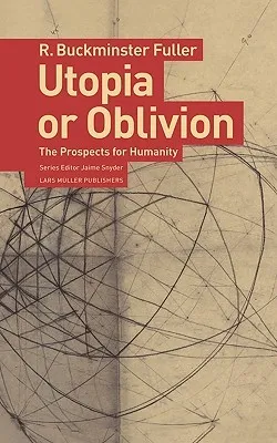 Utopia or Oblivion: The Prospects for Humanity