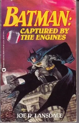 Batman, Captured by the Engines