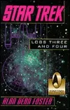 Star Trek: Logs Three and Four