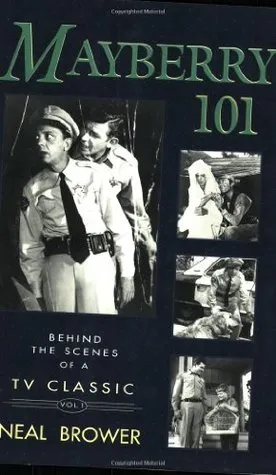 Mayberry 101: Behind the Scenes of a TV Classic