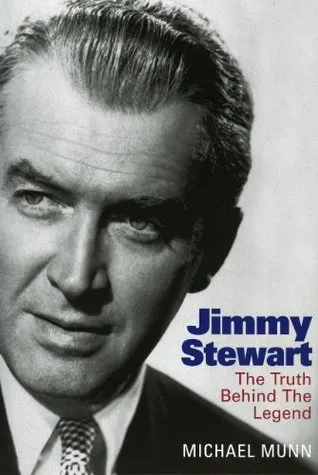 Jimmy Stewart: The Truth Behind the Legend