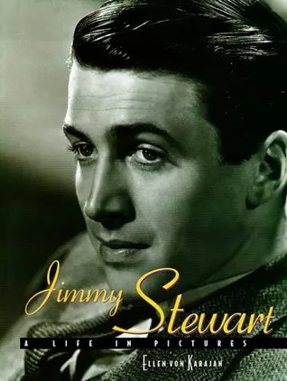 Jimmy Stewart: A Life in Pictures