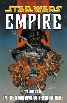 Star Wars: Empire, Volume 6: In the Shadows of Their Fathers