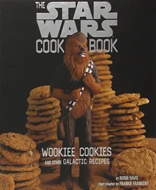 Wookiee Cookies: A Star Wars Cookbook