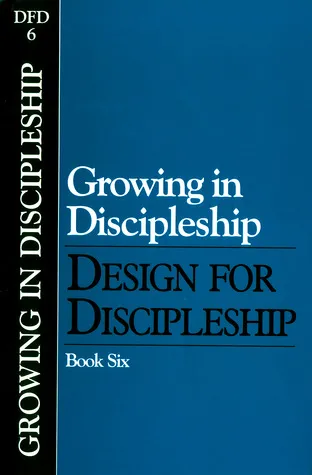 Design for Discipleship: Growing in Discipleship, Book 6