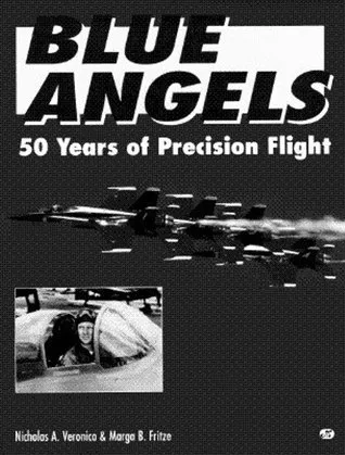 Blue Angels: 50 Years of Precision Flight