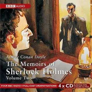 The Memoirs of Sherlock Holmes: Volume 2