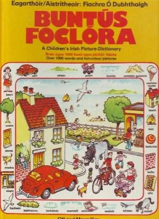 Buntus Foclora: A Children's Irish Picture-Dictionary