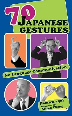 70 Japanese Gestures: No Language Communication