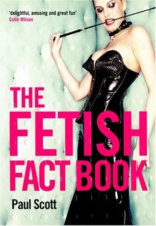 The Fetish Fact Book