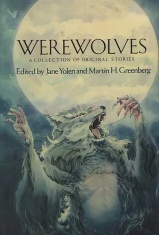 Werewolves: A Collection of Original Stories