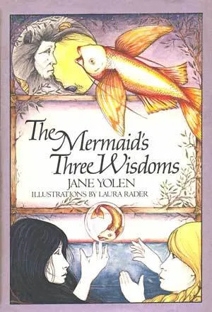 The Mermaid's Three Wisdoms