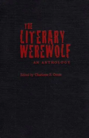 The Literary Werewolf: An Anthology