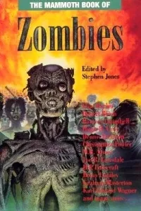 The Mammoth Book of Zombies