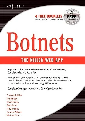 Botnets: The Killer Web Applications