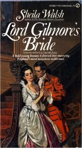 Lord Gilmore's Bride