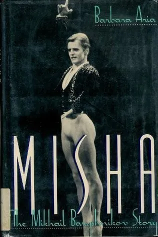 Misha: The Mikhail Baryshnikov Story