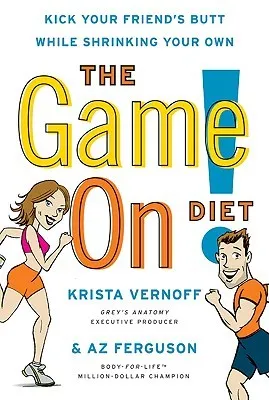 The Game On! Diet: Kick Your Friend