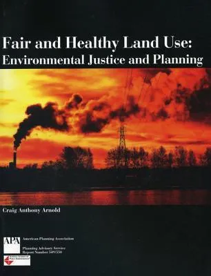 Fair and Healthy Land Use