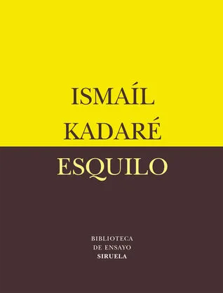 Esquilo/ Aeschylus: El Gran Perdedor/ The Greatest Looser (Spanish Edition)