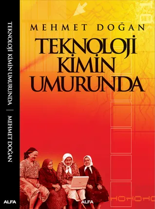 Teknoloji Kimin Umurunda