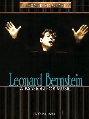 Leonard Bernstein: In Love with Music