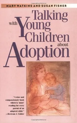 Talking with Young Children about Adoption