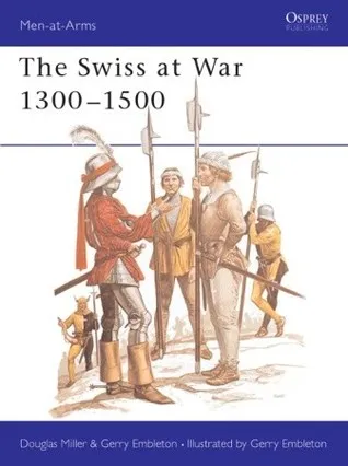 The Swiss at War 1300–1500