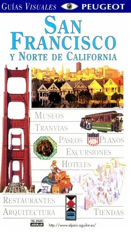 San Francisco y Norte de California (Guias Visuales)