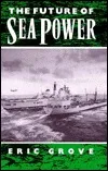 The Future of Sea Power