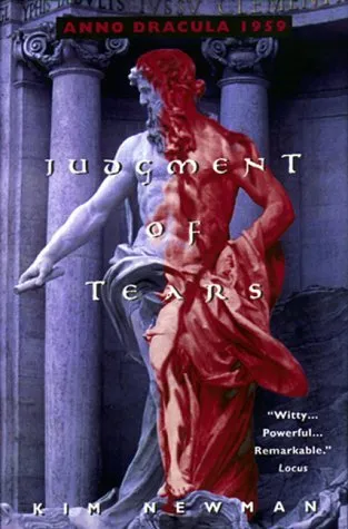 Judgment of Tears: Anno Dracula 1959