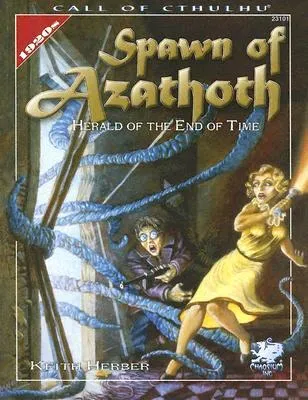 Spawn of Azathoth: Herald of the End of Time