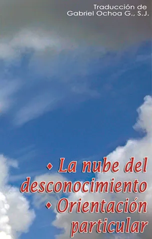 La nube del desconocimiento; Orientación particular