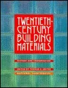 Twentieth-Century Building Materials