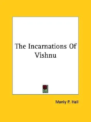 The Incarnations of Vishnu