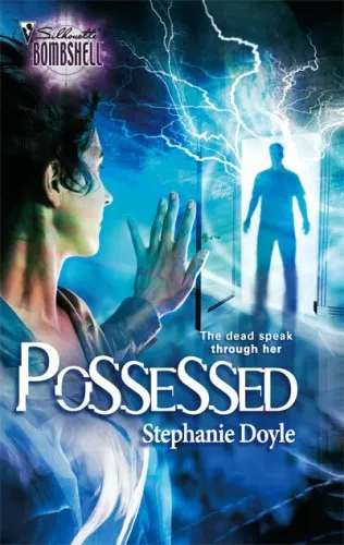 Possessed (Silhouette Bombshell, #116)