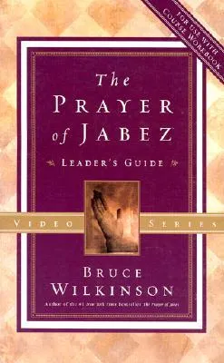 The Prayer of Jabez (Leader's Guide)