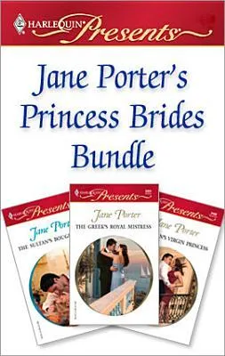 Jane Porter's Princess Brides Bundle: An Anthology