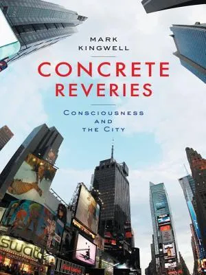 Concrete Reveries