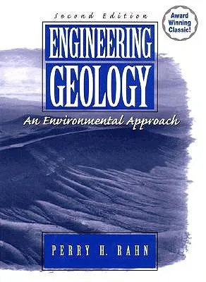 Engineering Geology: An Environmental Approach