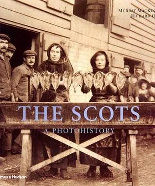 The Scots: A Photohistory