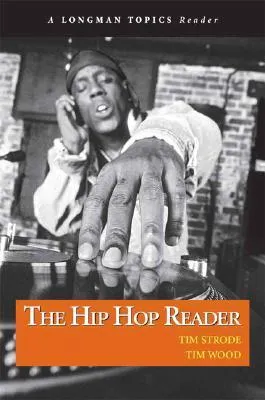 Hip Hop Reader, the (a Longman Topics Reader)