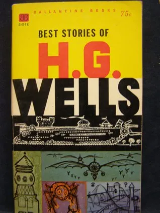 The Best Stories Of H. G. Wells