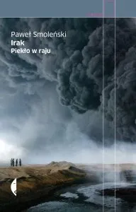 Irak. Piek?o w raju