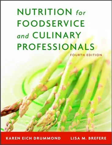 Nutrition for Foodservice and Culinary Professionals, Fourth Edition and Nraef Workbook Package