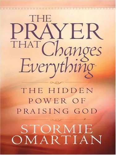 The Prayer That Changes Everything