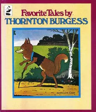 Favorite Tales by Thornton Burgess